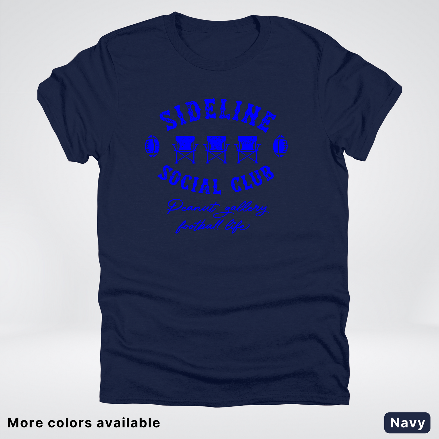 Sideline Social Club Peanut Gallery Football Life - Blue Design - T-Shirt