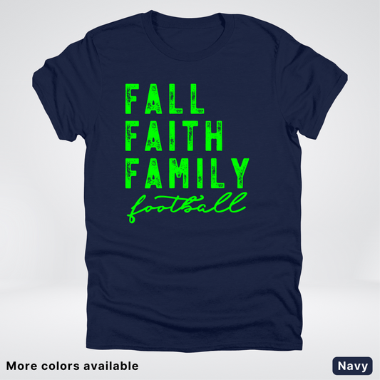 Fall Faith Family – Green Design - Football - T-Shirt
