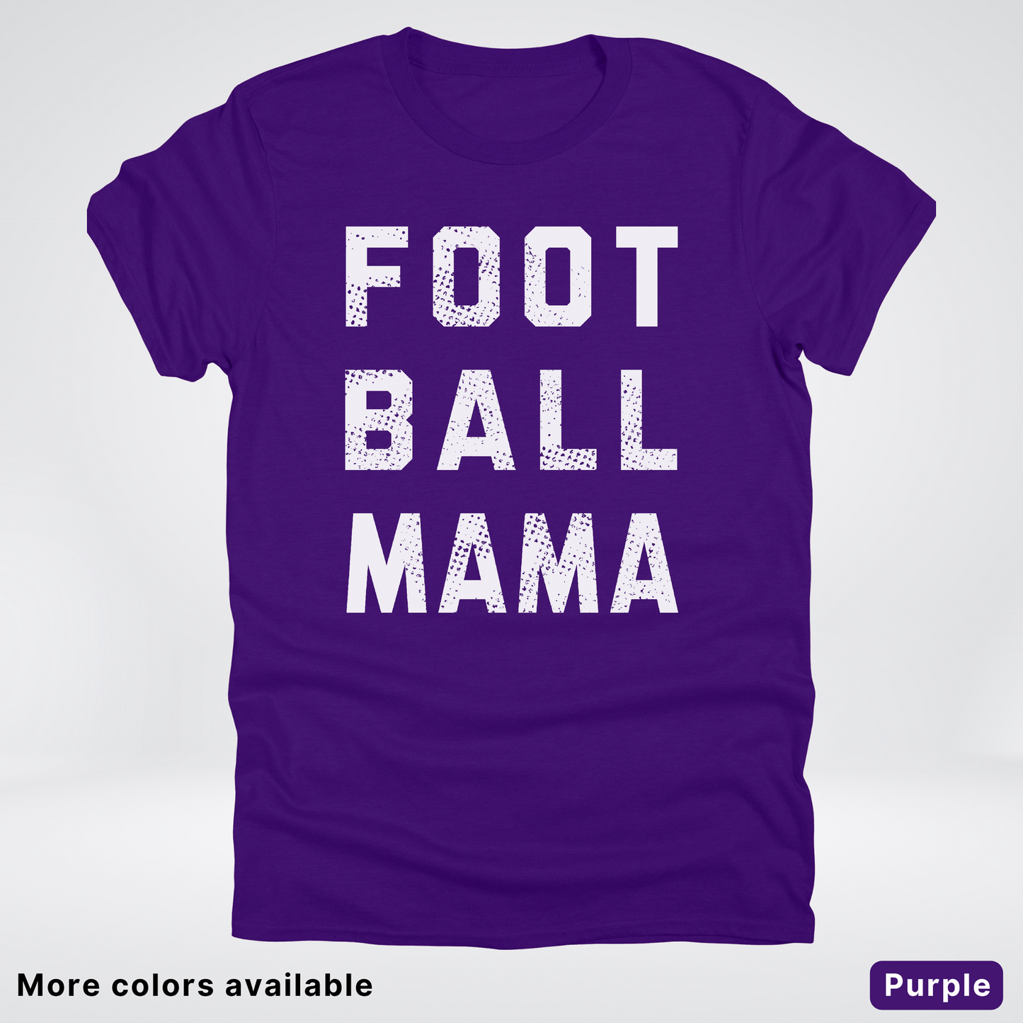 Football Mama Distressed - White Design - T-Shirt