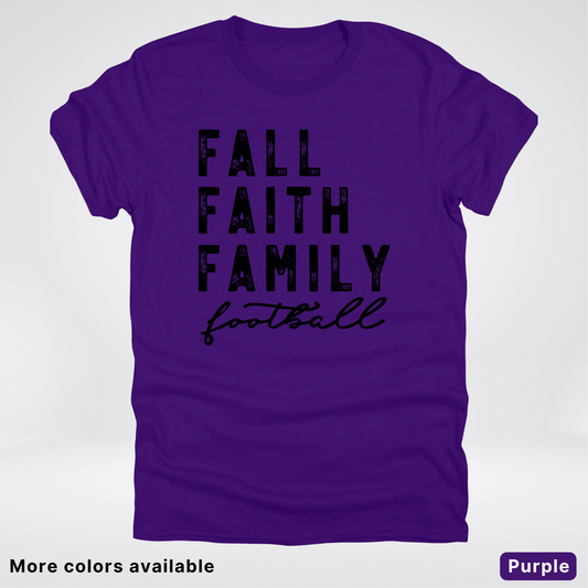 Fall Faith Family – Black Design - Football - T-Shirt