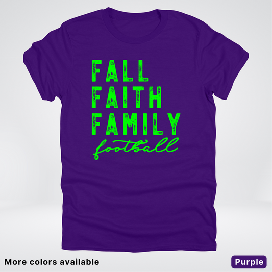 Fall Faith Family – Green Design - Football - T-Shirt