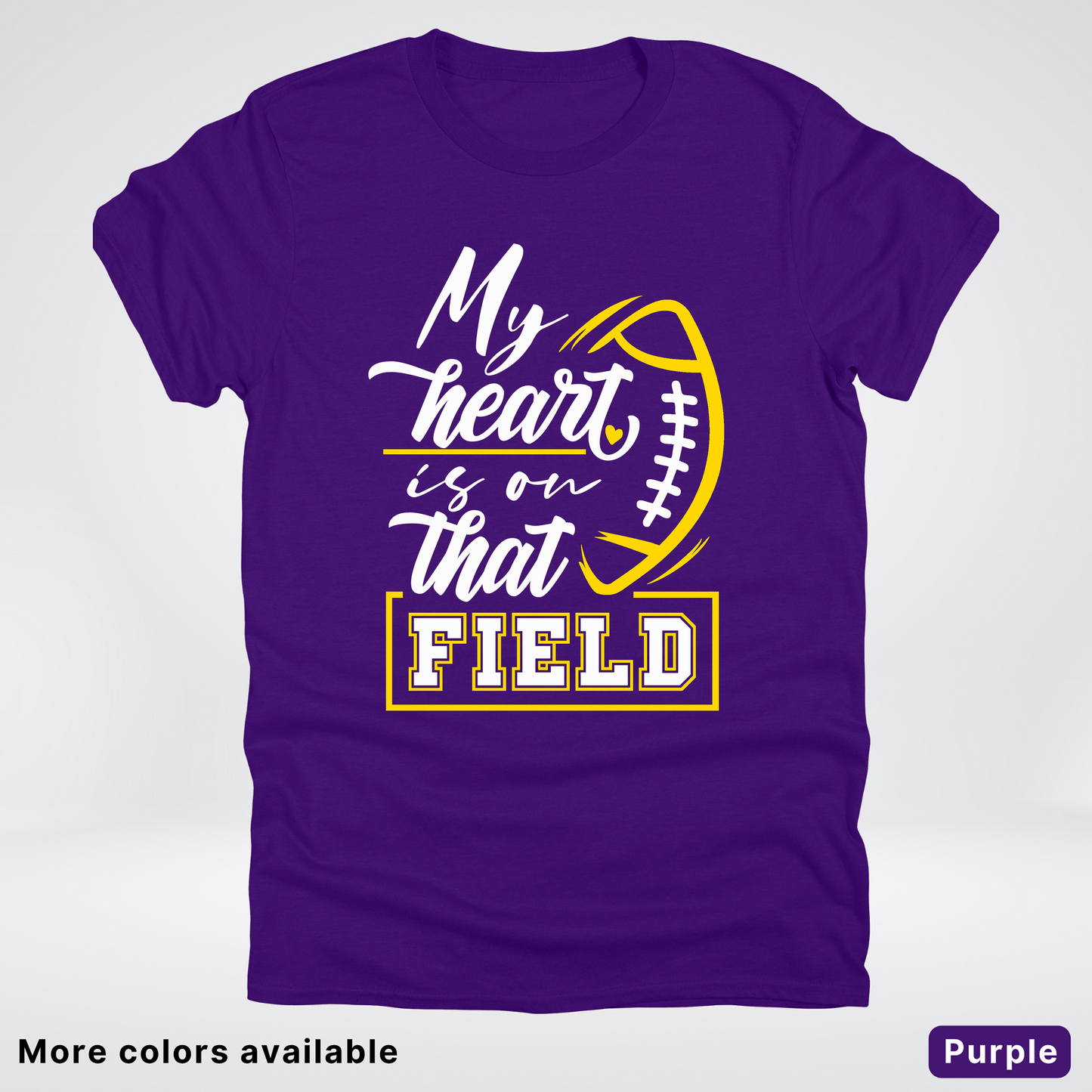 My Heart Is On That Field – Gold Design – T–Shirts