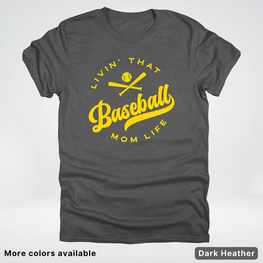 Livin' That Baseball Mom Life - Gold Design - T-Shirt