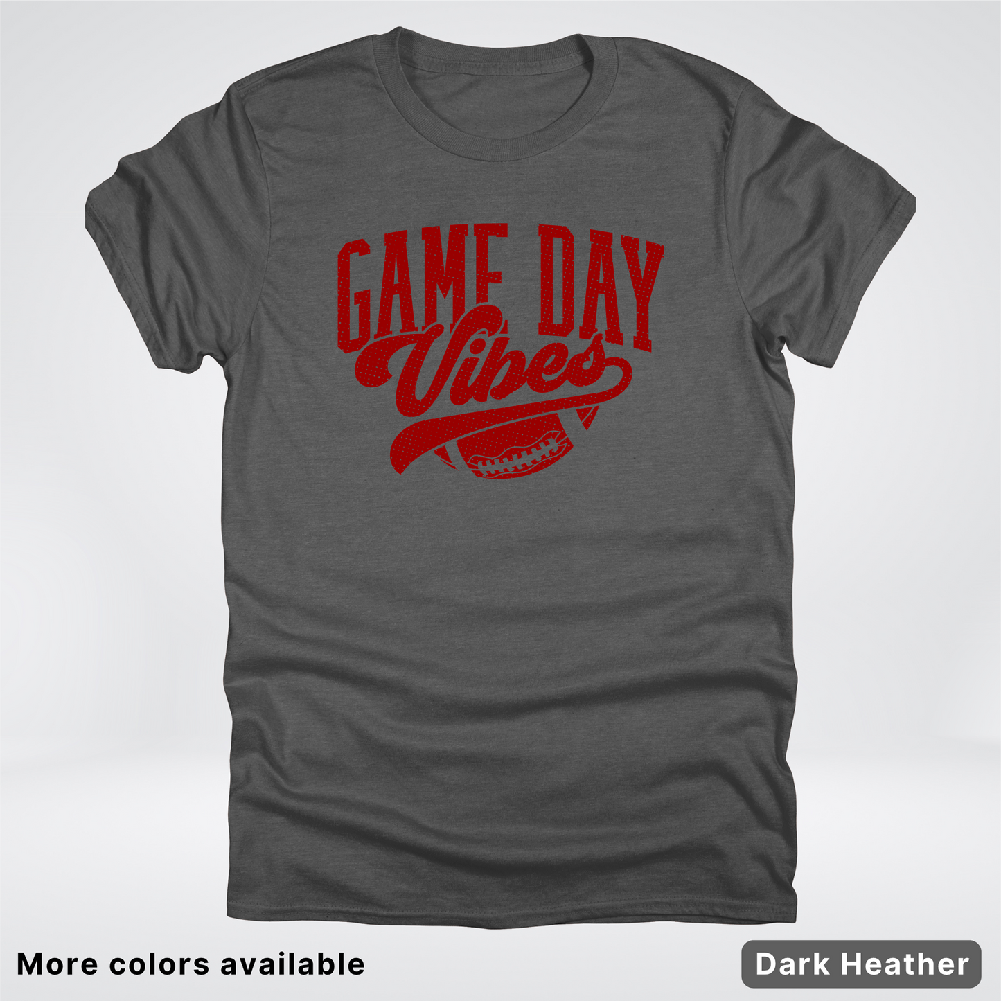 Game Day Vibes –Maroon Design - Football - T-Shirt