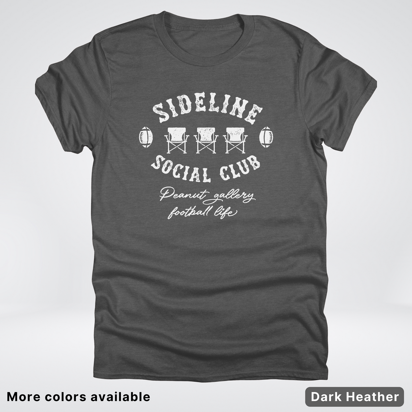 Sideline Social Club Peanut Gallery Football Life - White Design - T-Shirt