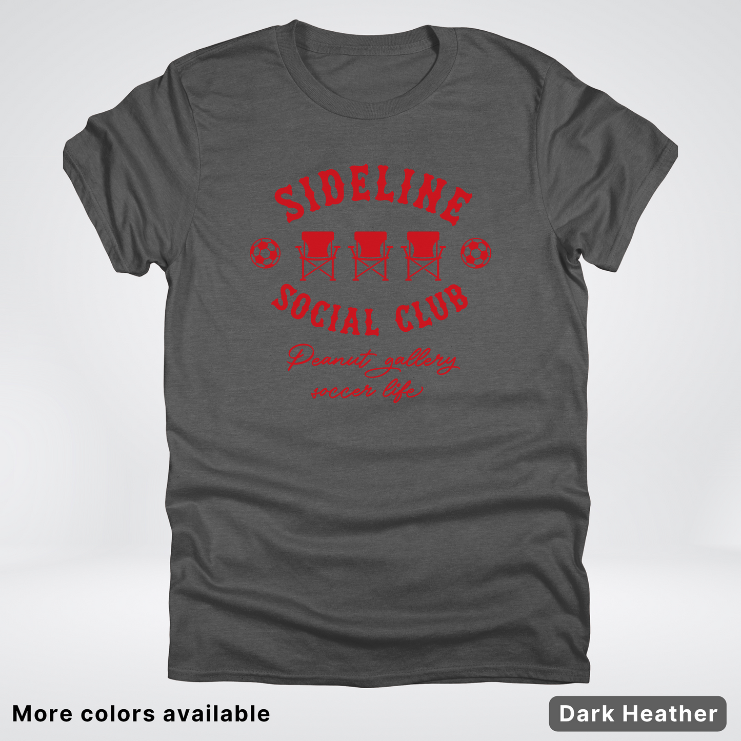 Sideline Social Club Peanut Gallery Soccer Life – Red Design - T-Shirt