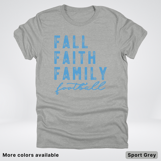 Fall Faith Family – Light Blue Design - Football - T-Shirt