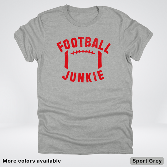 Football Junkie – Red Design - T-Shirt