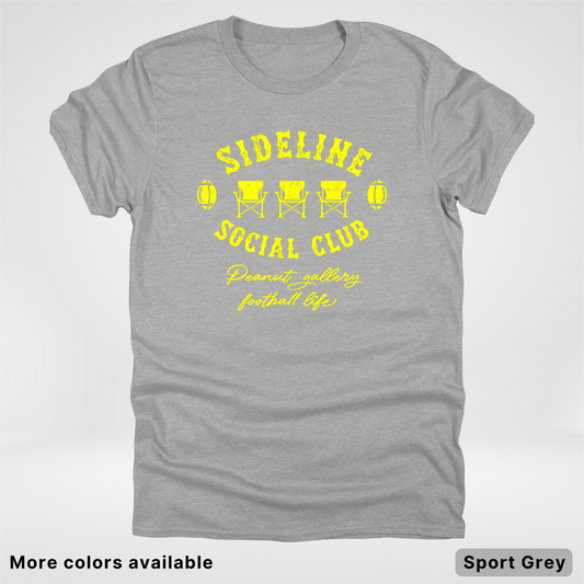 Sideline Social Club Peanut Gallery Football Life - Yellow Design - T-Shirt
