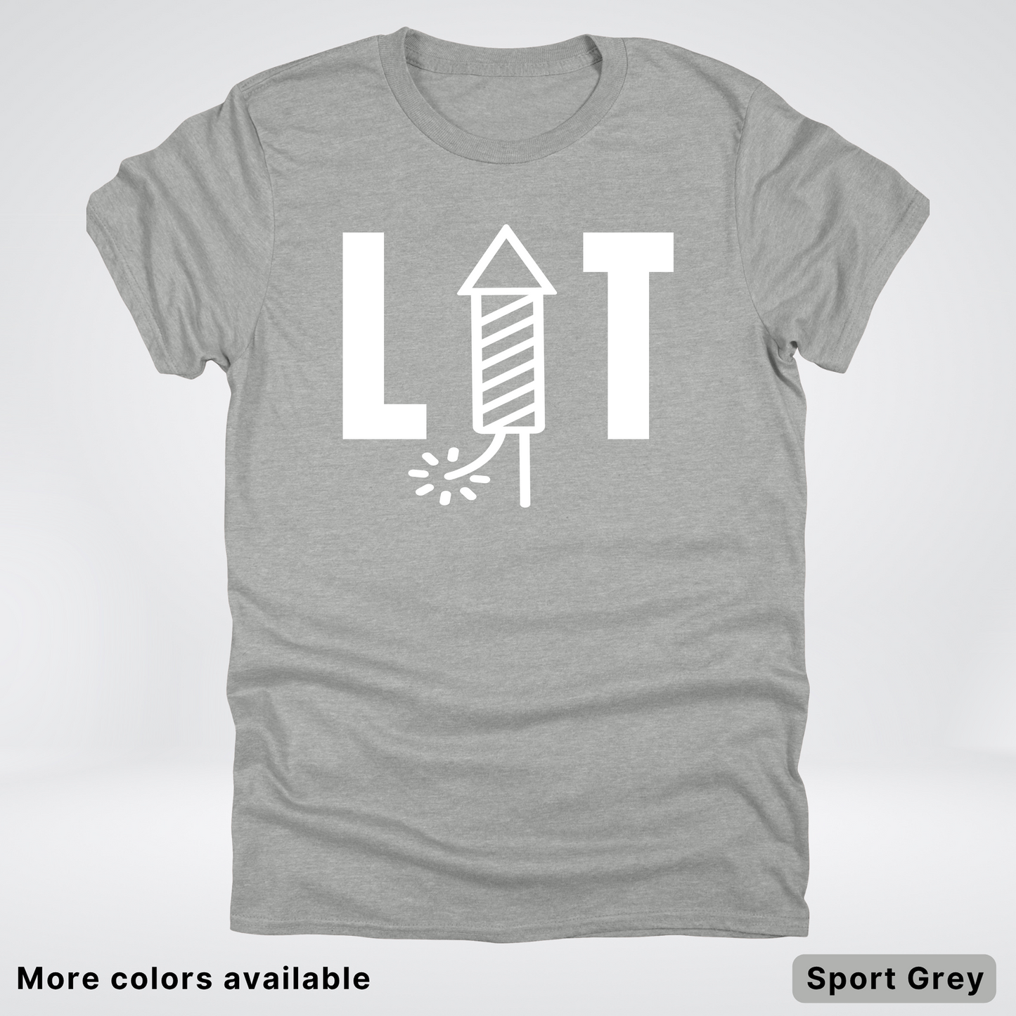 LIT - 4th Of July T-Shirt