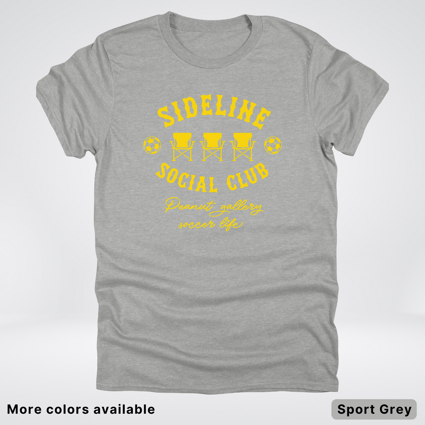 Sideline Social Club Peanut Gallery Soccer Life – Gold Design - T-Shirt