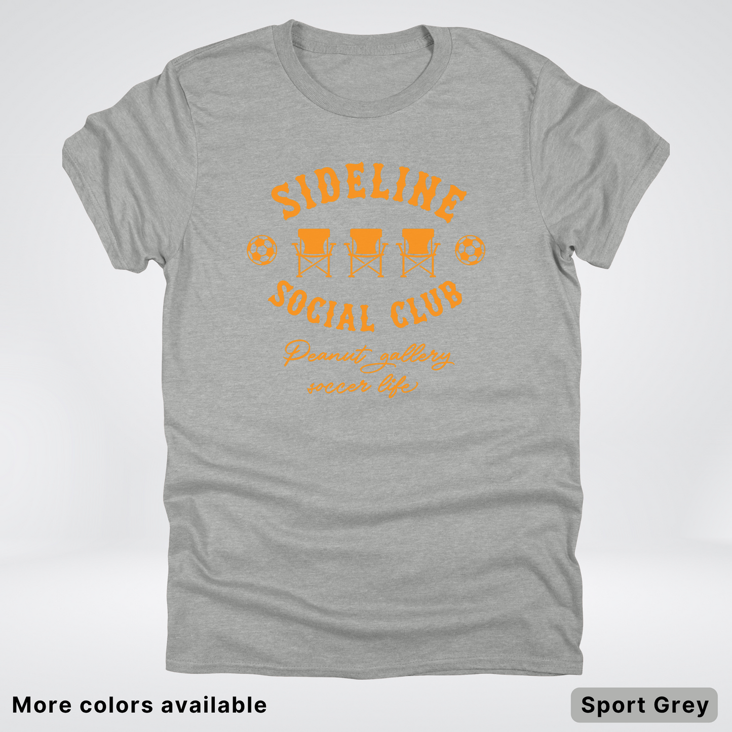 Sideline Social Club Peanut Gallery Soccer Life – Orange Design - T-Shirt