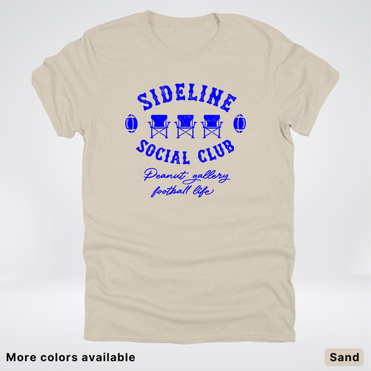 Sideline Social Club Peanut Gallery Football Life - Blue Design - T-Shirt