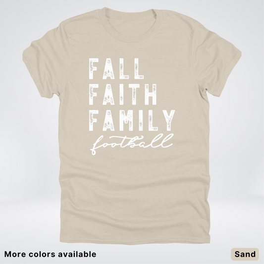 Fall Faith Family – White Design - Football - T-Shirt