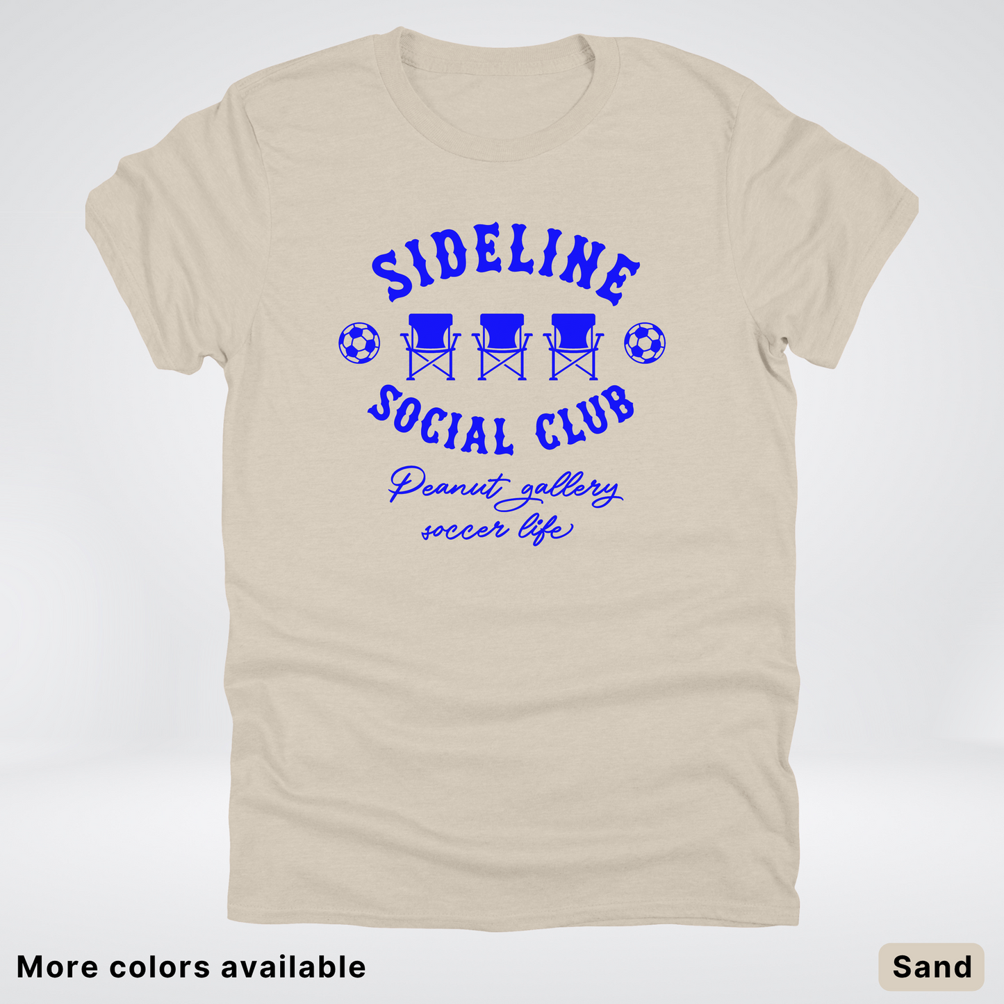 Sideline Social Club Peanut Gallery Soccer Life – Blue Design - T-Shirt