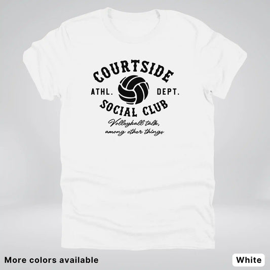 Courtside Social Club – Black Design – Volleyball - T-Shirt