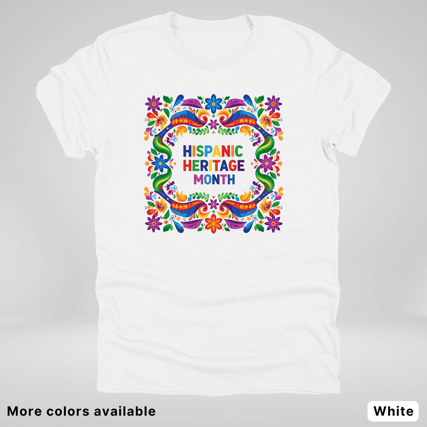 Hispanic Heritage Month T-Shirt