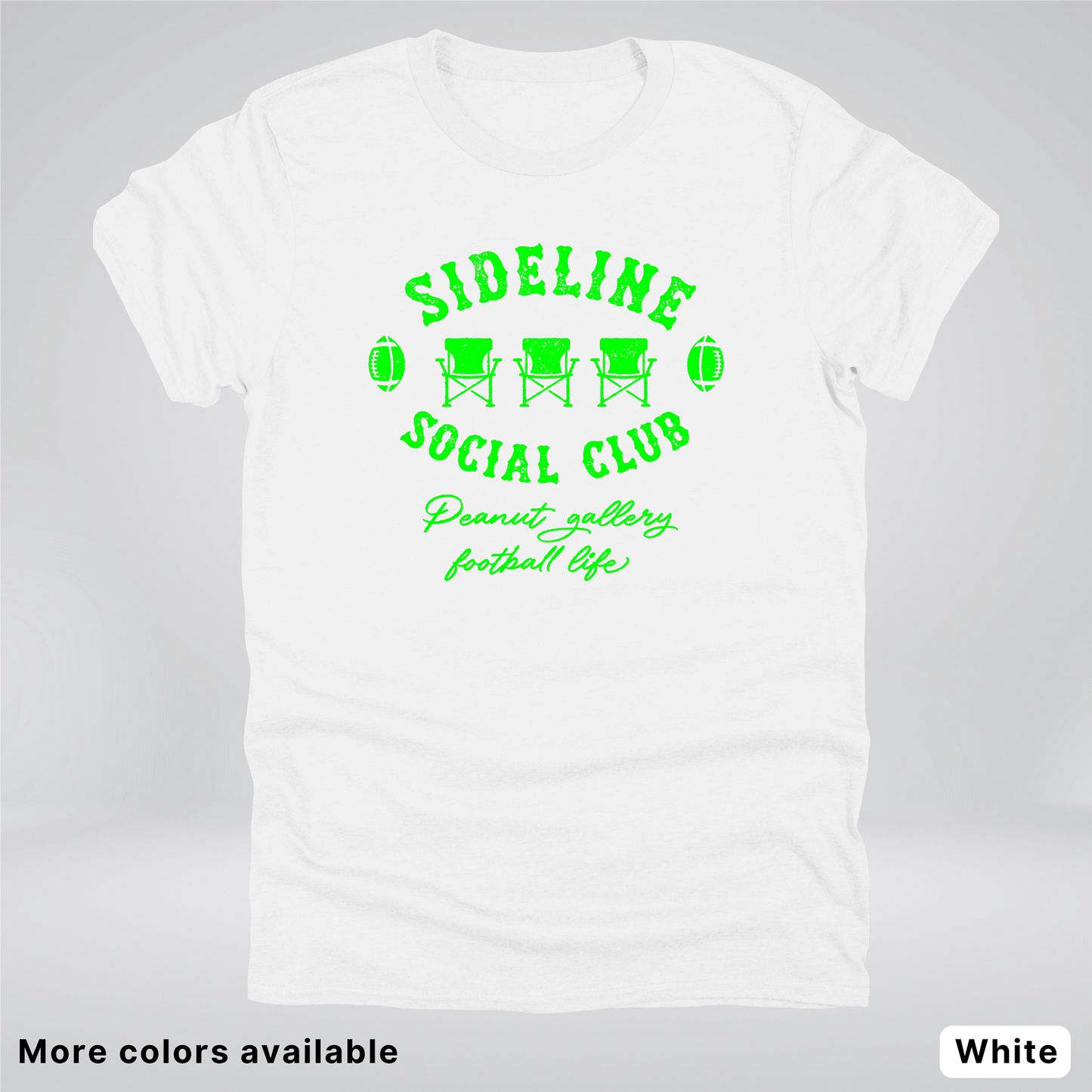 Sideline Social Club Peanut Gallery Football Life - Green Design -T-Shirt