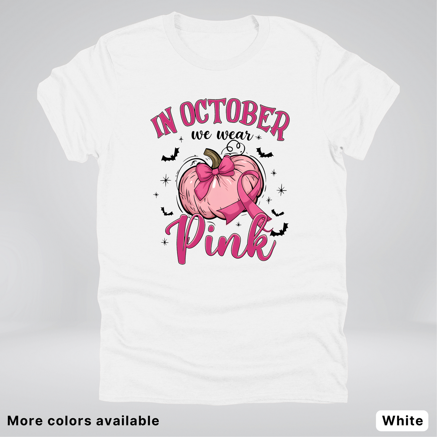 In October We Wear Pink Bats & Big Pumpkin - T-Shirt