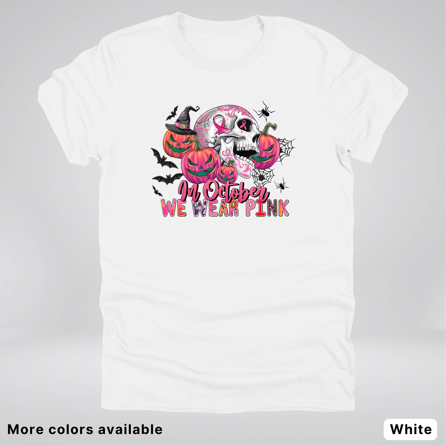 In October We Wear Pink Skull Pumpkins Spiders & Bats - T-Shirt
