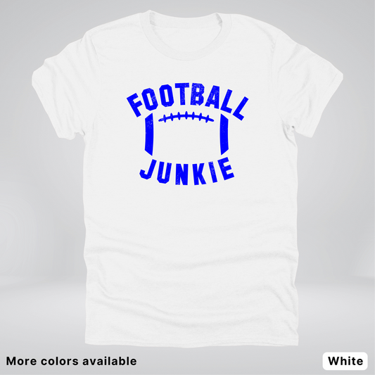 Football Junkie – Blue Design - T-Shirt