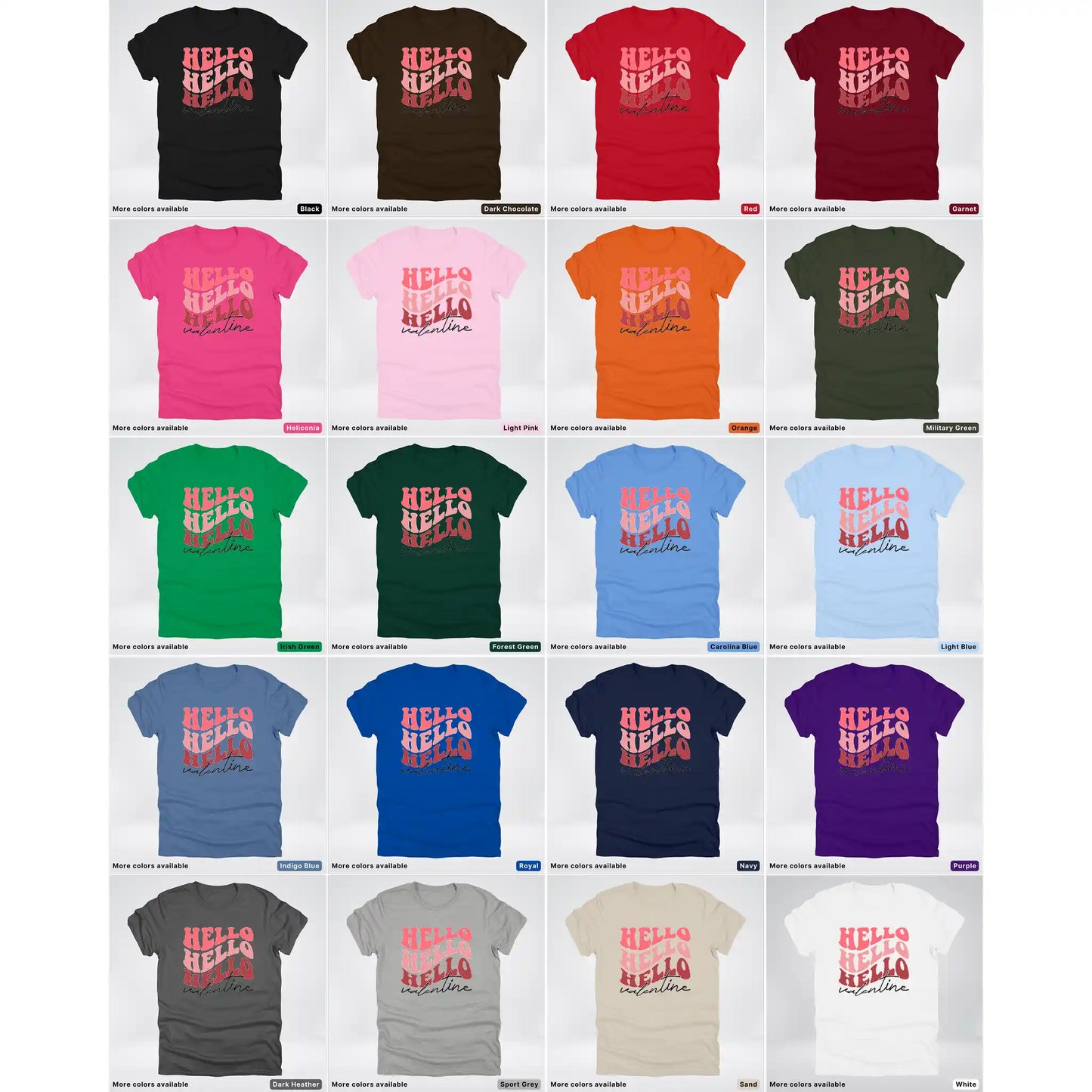 Hello Hello Hello Valentine - T-Shirt