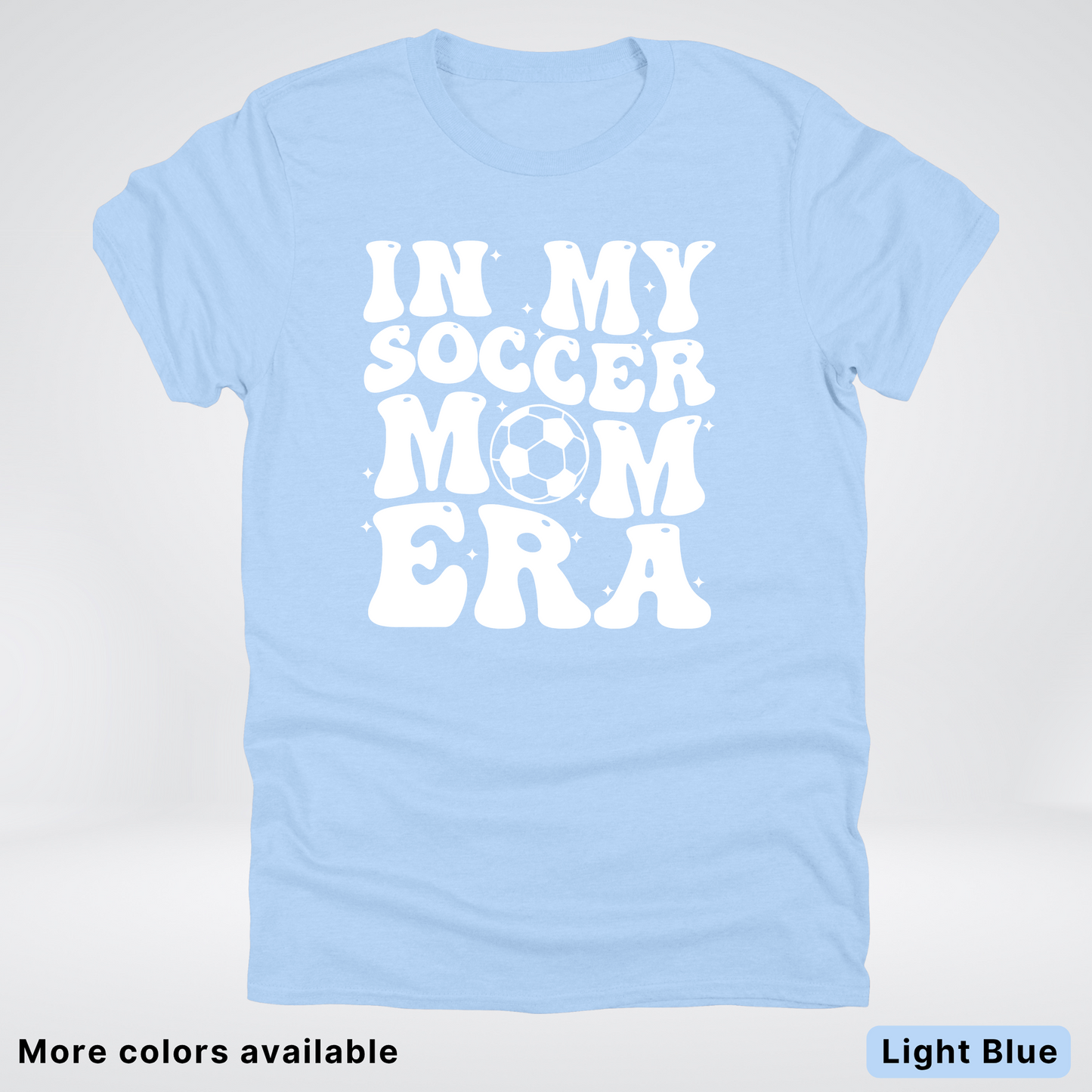 In My Soccer Mom Era T-Shirt