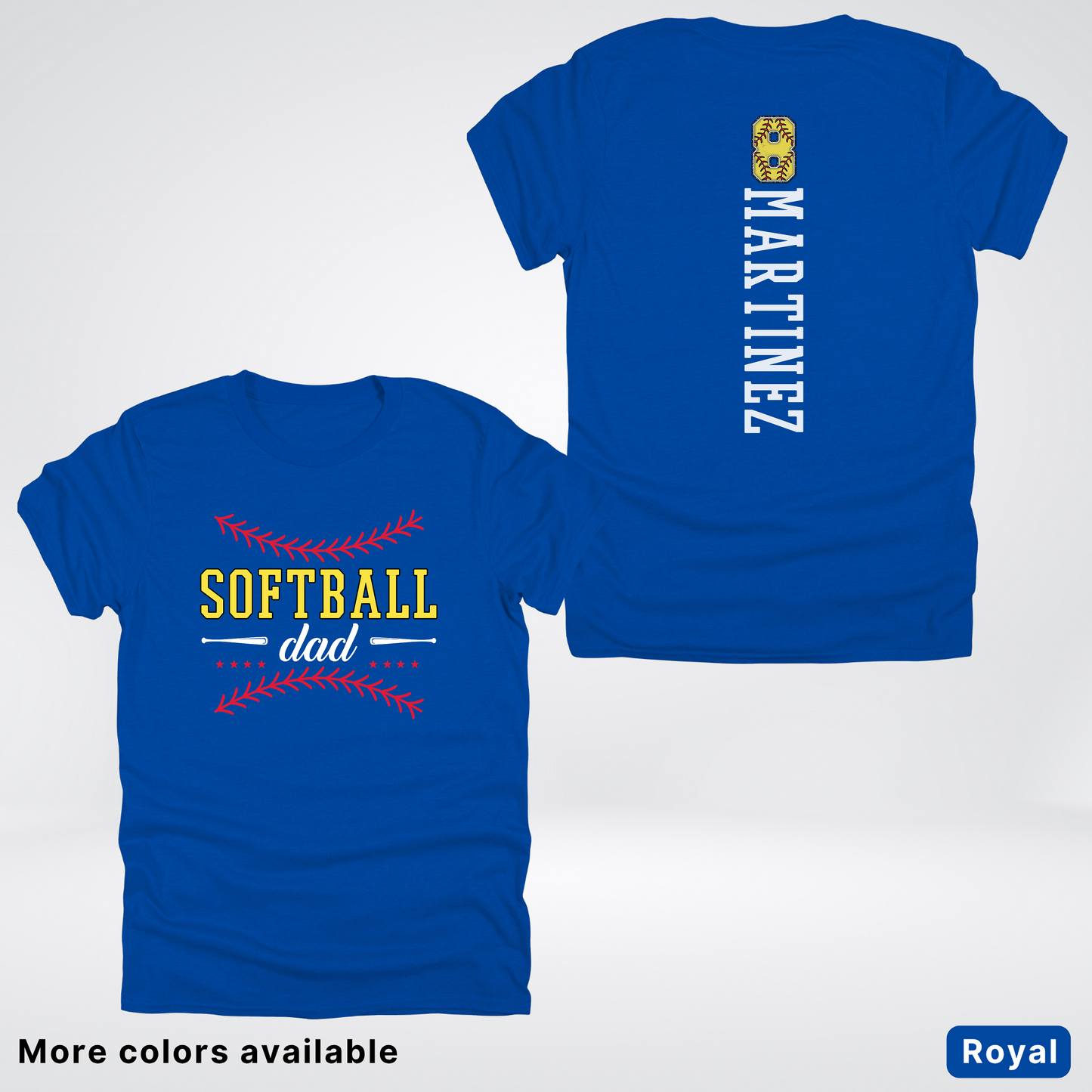 CUSTOM Softball Dad Number & Name- White Lettering - T-Shirt