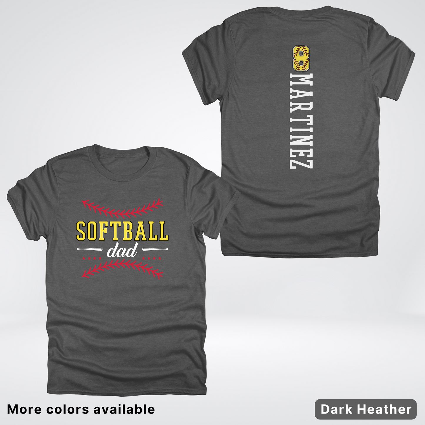 CUSTOM Softball Dad Number & Name- White Lettering - T-Shirt