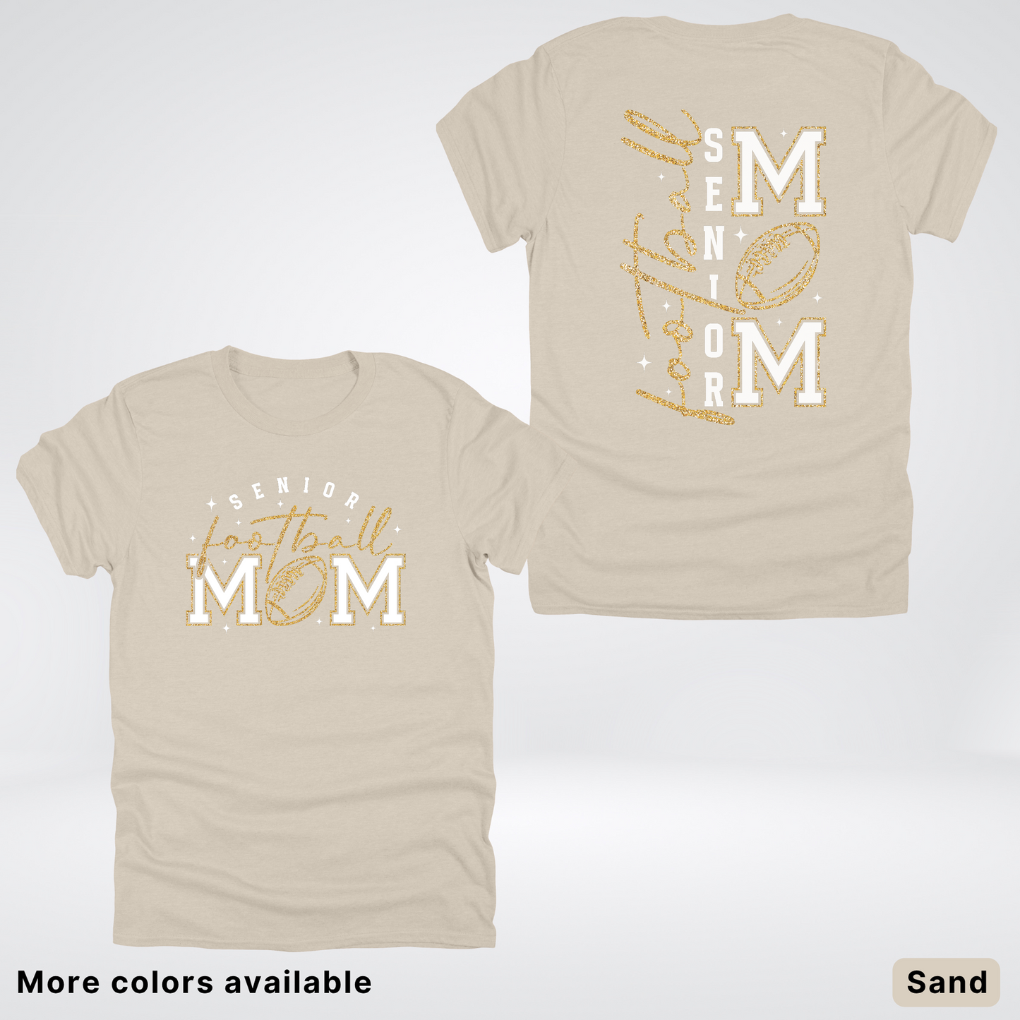 Senior Football Mom - White & Gold Glitter Design - T-Shirt