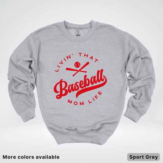 Livin' That Baseball Mom Life - Red Design - Crewneck Sweatshirt