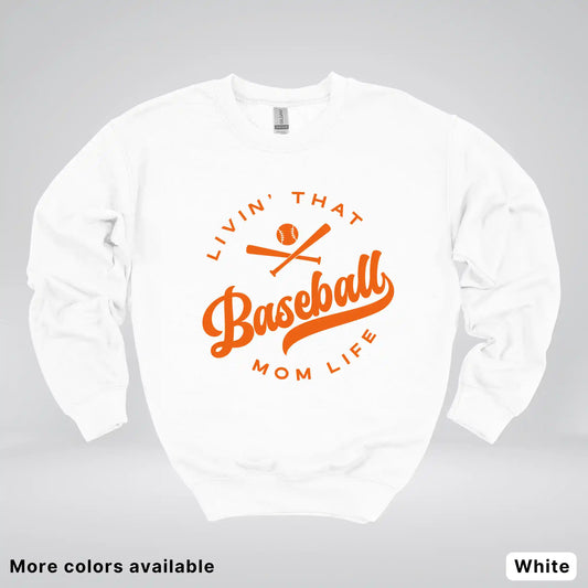 Livin' That Baseball Mom Life – Orange Design - Crewneck Sweatshirt