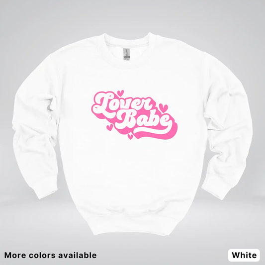 Lover Babe - Pink Design - Crewneck Sweatshirt