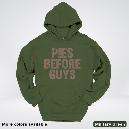 Pies Before Guys - Hoodie