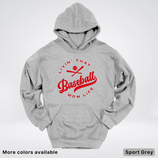 Livin' That Baseball Mom Life - Red Design - Hoodie