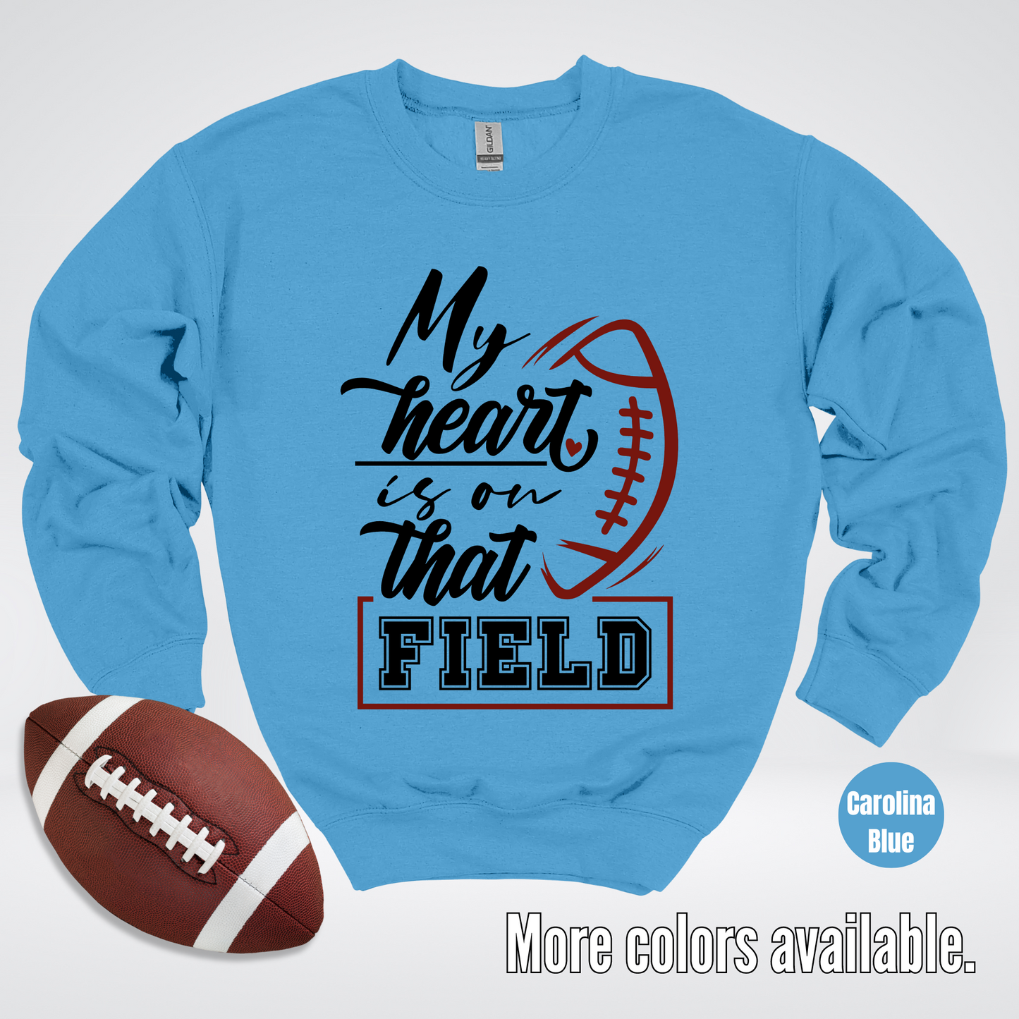 My Heart Is On That Field Black Design Crewneck Sweatshirt