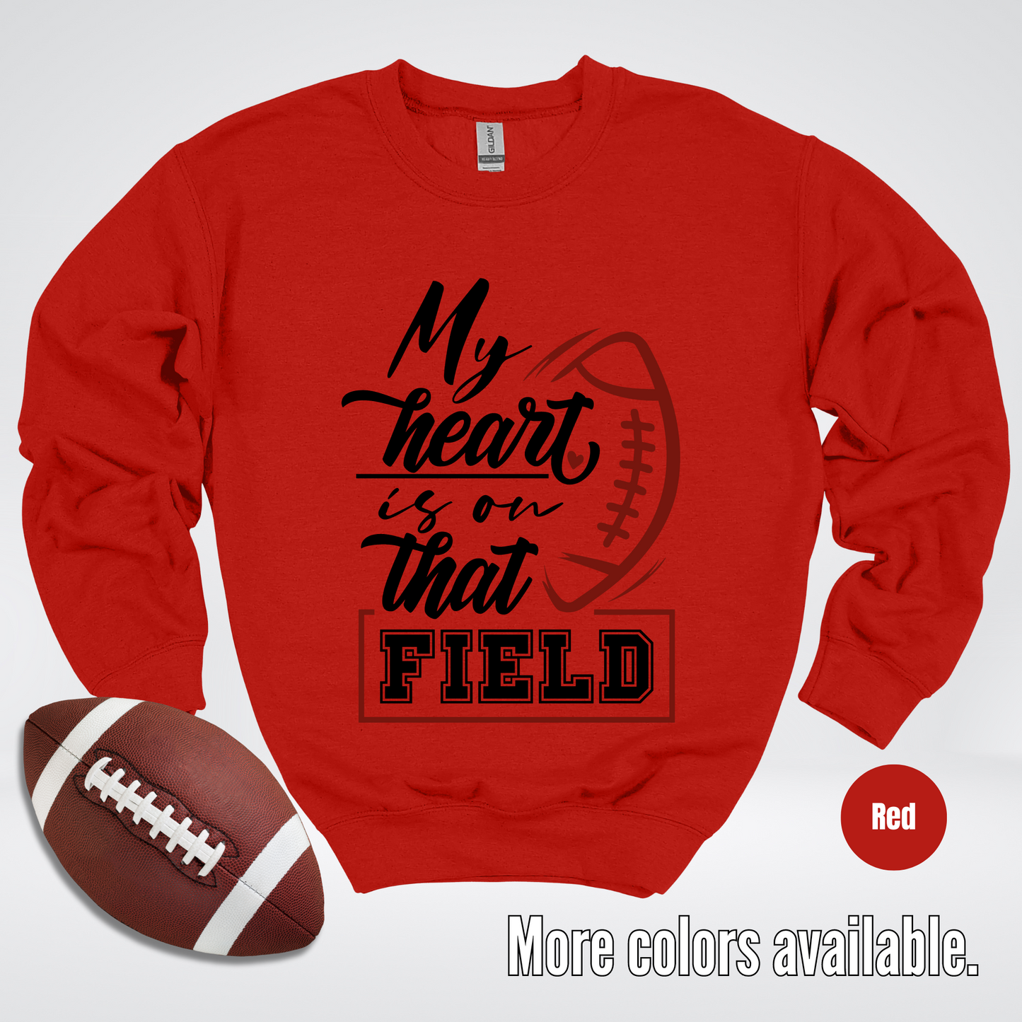 My Heart Is On That Field Black Design Crewneck Sweatshirt