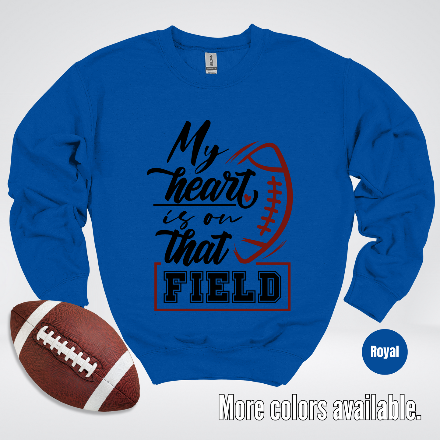 My Heart Is On That Field Black Design Crewneck Sweatshirt