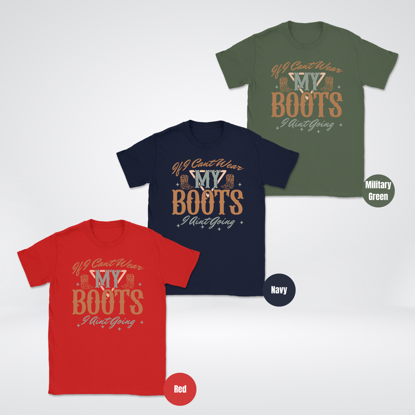 If I Can't Wear My Boots, I Ain't Going Unisex Softstyle T-Shirt