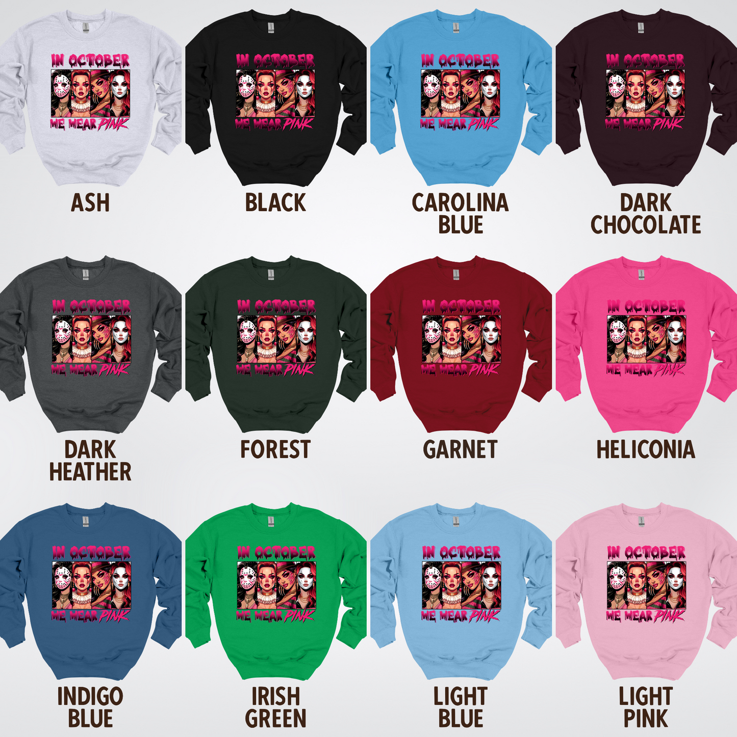 Halloween Bad Girls in October We Wear Pink Horror Movie Characters Crewneck Sweatshirt