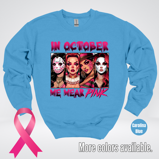 Halloween Bad Girls in October We Wear Pink Horror Movie Characters Crewneck Sweatshirt