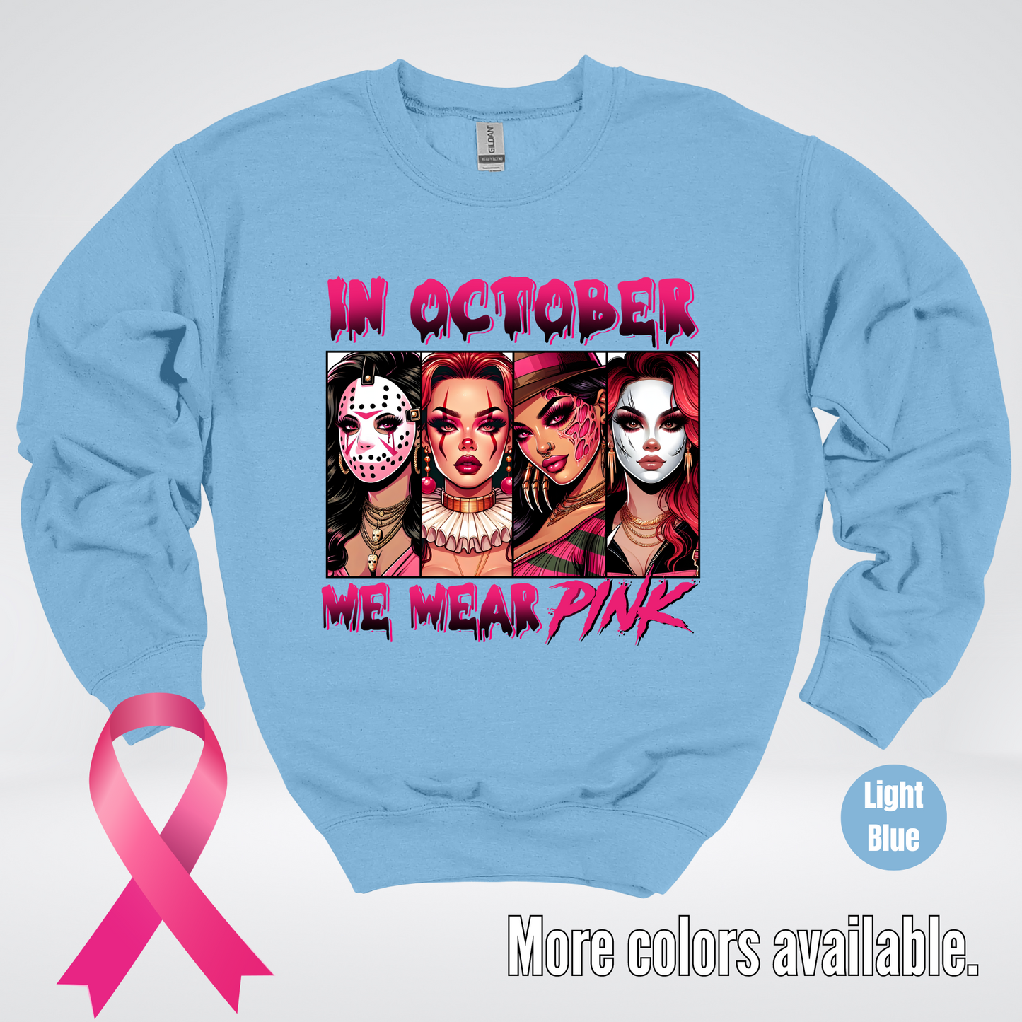 Halloween Bad Girls in October We Wear Pink Horror Movie Characters Crewneck Sweatshirt