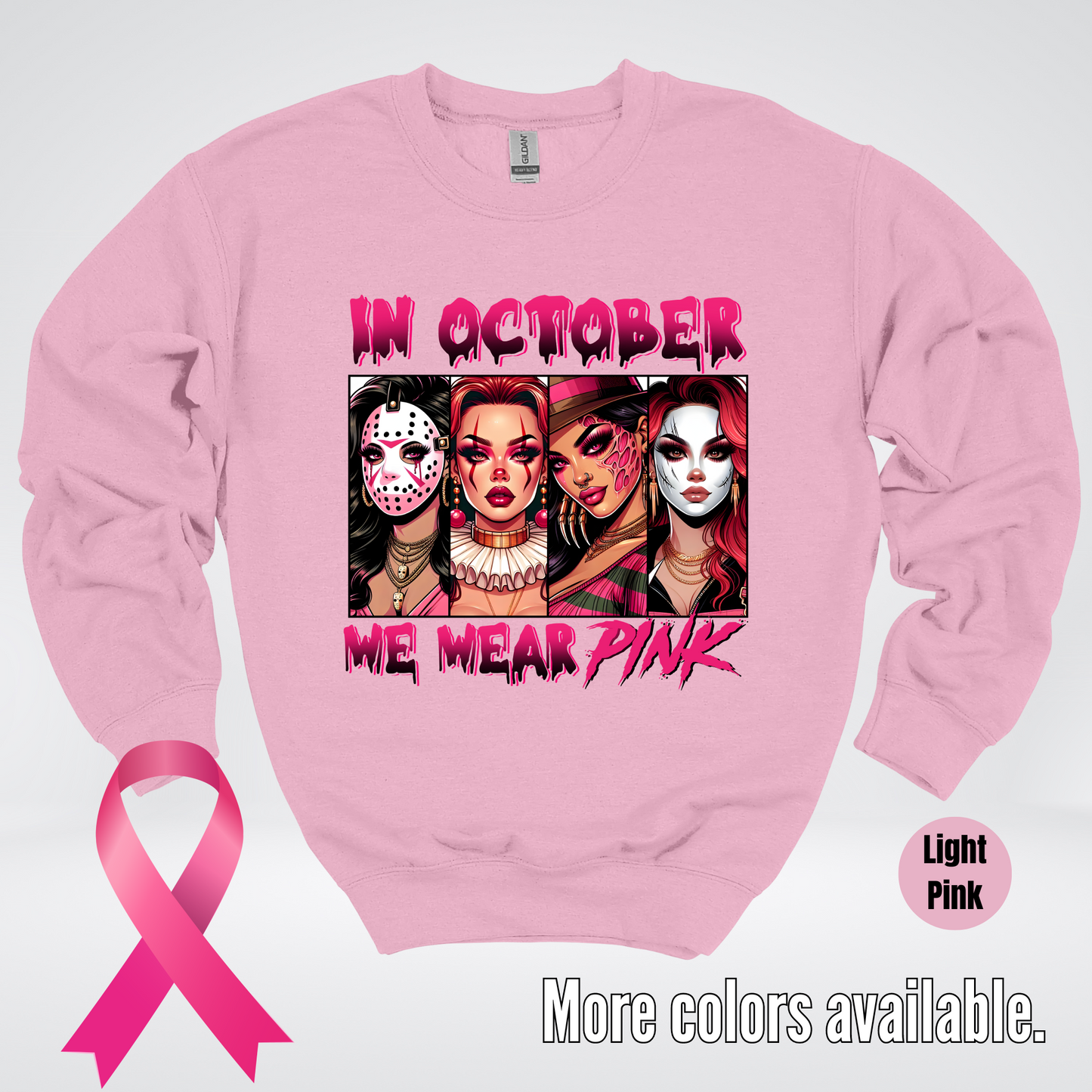 Halloween Bad Girls in October We Wear Pink Horror Movie Characters Crewneck Sweatshirt