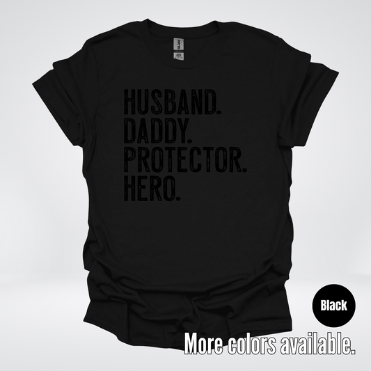 Husband Daddy Protector Hero - Black Design – Father’s Day T-Shirt