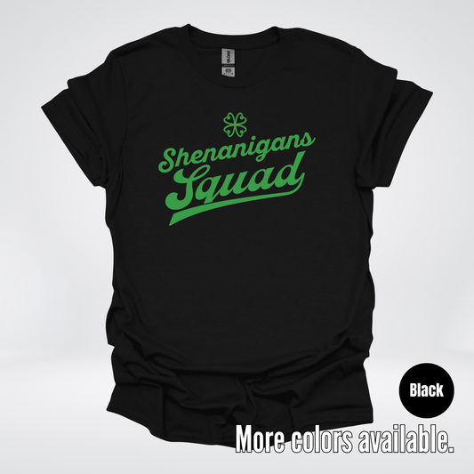 Shenanigans Squad - Green Design - St. Patrick's Day T-Shirt