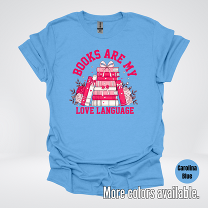 Books Are My Love Language Coquette T-Shirt