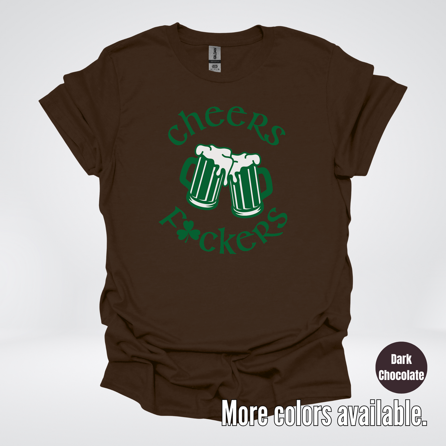 Cheers F’ers– Saint Patrick’s Day T-Shirt