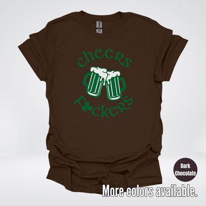 Cheers F’ers– Saint Patrick’s Day T-Shirt