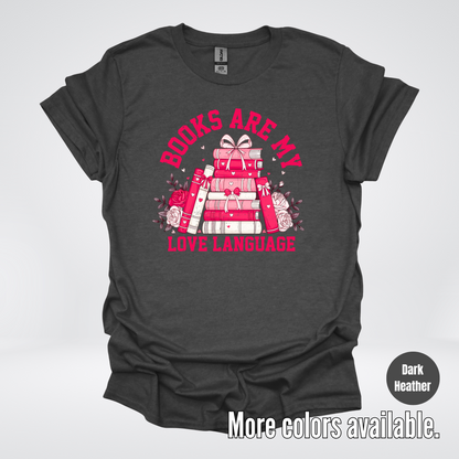 Books Are My Love Language Coquette T-Shirt