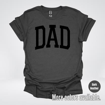 DAD Varsity Font - Black Design - T-Shirt
